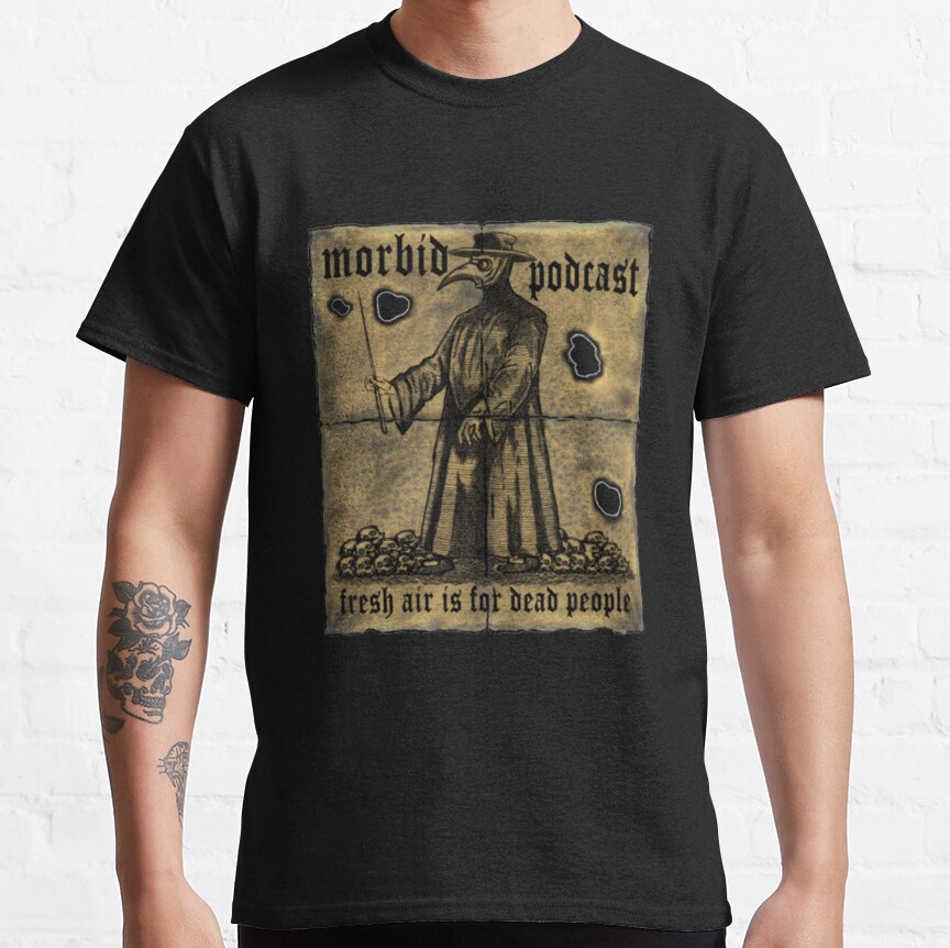 Morbid Podcast Weird T-Shirt